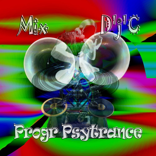 Mix D'j'C - Progr Psytrance - N°490   .Mp3