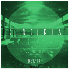 Jarvis - Set Me Free ft. Harvey (Condukta Remix)