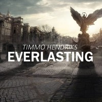 Timmo Hendriks - Everlasting [FREE DOWNLOAD]
