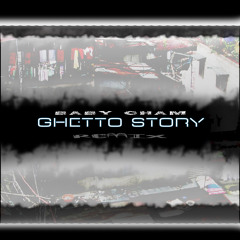 Baby Cham - Ghetto Story  (Split & Deltamorph DubstepRemix)
