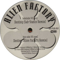 Alien Factory - Destiny (Alien Factory Remix)
