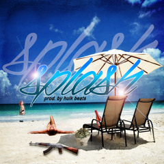 fre$h $ide - Splash Prod. BY Hulk Beats