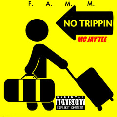 No Trippin