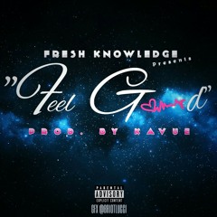 Feel Good Prod. By Kavue
