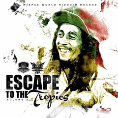 Escape 2 the Tropics Vol # 2
