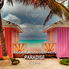Matvey Emerson & Alex Hook Feat. Rene - Paradise (Vicent Ballester Remix) Out now on LoveStyle