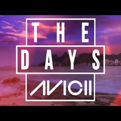 Avicii Ft Kelis - The Days ( Alex Clowxen Mashup)