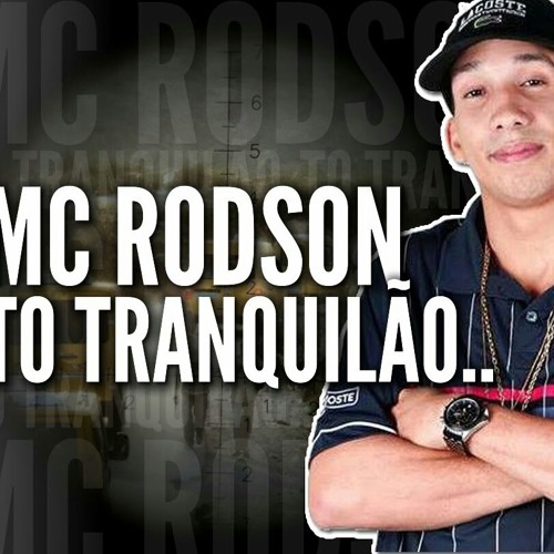 Mc Robson - To Tranquilão