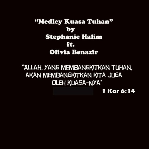 Medley Kuasa Tuhan - Stephanie Halim ft. Olivia Benazir