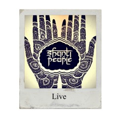 Shanti People Live - Bhagavat (Astrolog)