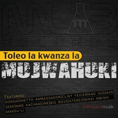 Mujwahuki feat KadGo,Songa & Nikki Mbishi - Vitendo