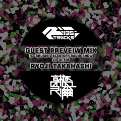 Guest Preview Mix For Blast Off on DI.FM(Nov,29)