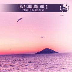 Ibiza Chilling Vol.3 - (Compiled By Nicksher)