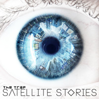 Satellite Stories - The Trap