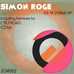 02. Simon Roge - Esi Mi Dobar (CTK Freaks lost in space Remix)