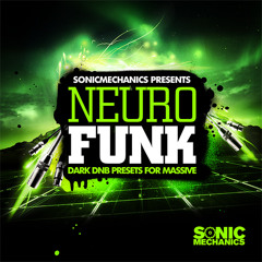 Sonic Mechanics - 20Hz Sound Presents - Neurofunk - Dark Dnb Presets