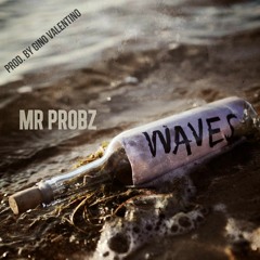 Mr. Probz - Waves (Instrumental Rap Remix Beat) (prod. By Gino Valentino).MP3