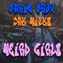 Dario Brux & Jak Wilks - Weird Girls [FREE DOWNLOAD]