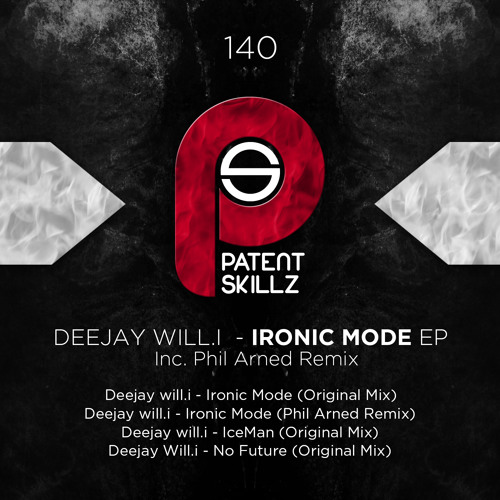 Deejay Will.i - Ironic Mode (Original Mix)  PS140