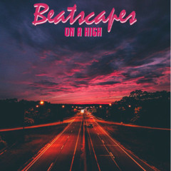 On A High (Beatscapes till 5:55 Promomix)