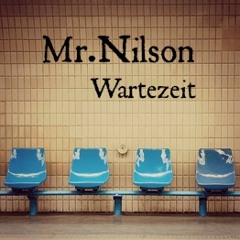 Mr.Nilson - Wartezeit