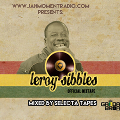 Leroy Sibbles Mixtape (mixed by Ganda Broa Sound)