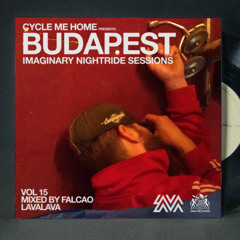 vol15 mixed by FALCAO (lavalava) // BUDAPEST
