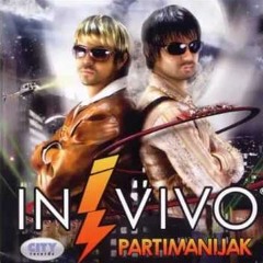 In Vivo Ft. & Dado Polumenta - Parti Manijak (Remake)