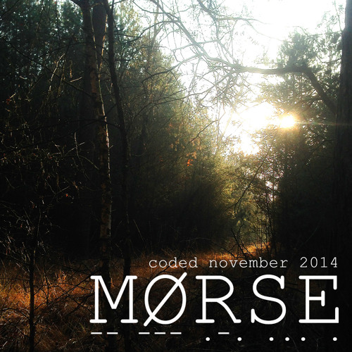 Stream MØRSE - Coded 003 - November 2014 by MØRSE | Listen online for ...