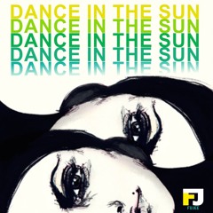 Dance In The Sun (The Maneken edit)