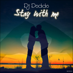 Dj Doddo - Stay With Me