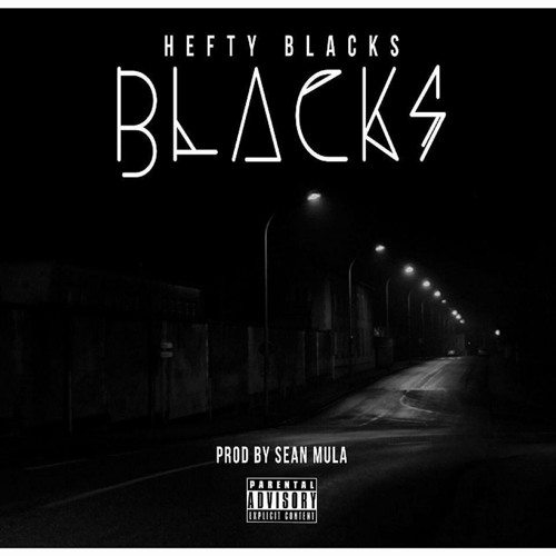 Stream Blacks (Prod. by Sean Mula) by Hefty Blacks | Listen online for ...