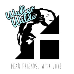 Boxplot & Walter Wilde - Dear Friends, With Love *Click 'Buy' to DL*