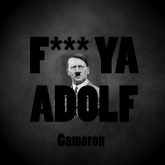 TEASER -- F*** Ya Adolf -- FULL VERSION COMING SOON