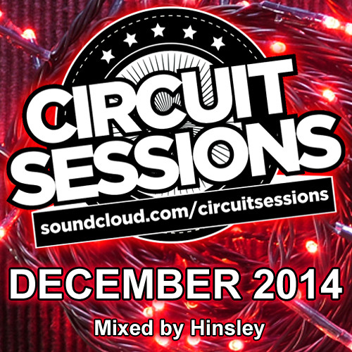 CIRCUIT SESSIONS #14 mixed by Hinsley