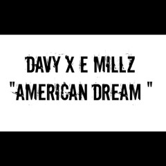Davy G Ft Emillz - American Dream