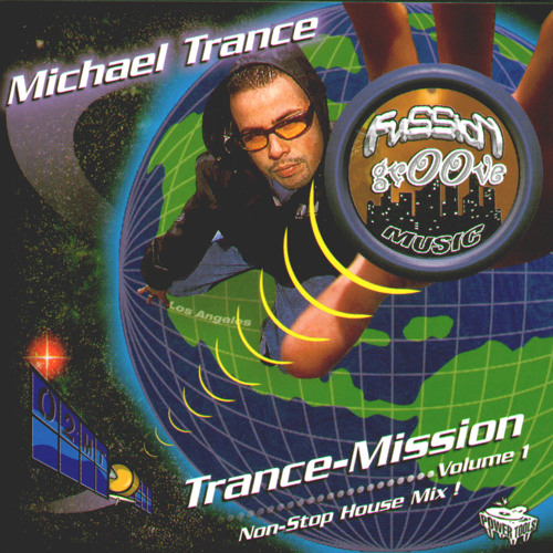 Trance-Mission Vol. 1 - Michael Trance