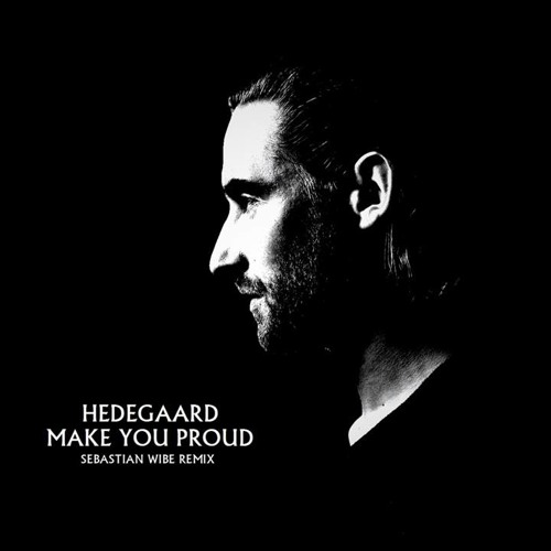 Make You Proud (Sebastian Wibe Remix)FREE DOWNLOAD!