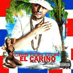 Cristion D'or- "EL CARIÑO" (produced by jiggy jay)