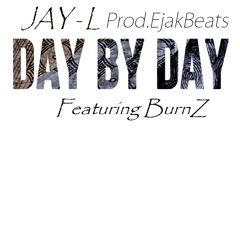 Day By Day Feat. BurnZ (Prod. EjakBeats)