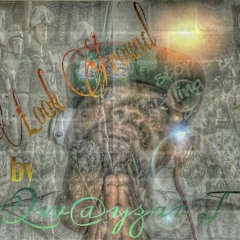 Look Around - Qw@yzar J