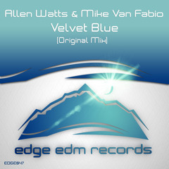 Allen Watts & Mike van Fabio - Velvet Blue (Original Mix) [ASOT 688] [OUT NOW!]