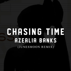 Chasing Time (JunesMoon Atmospheric Remix)