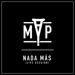 Nada Más (Live Session)