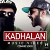 Kadhalan - Havoc Mathan Ft. Havoc Naven