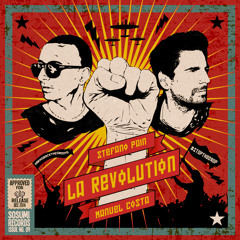 Stefano Pain & Manuel Costa - La Revolution [FREE DOWNLOAD]