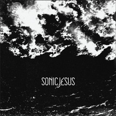 Sonic Jesus - Lost Reprise