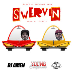 Trayce ft. Smoovie Baby - Swervin