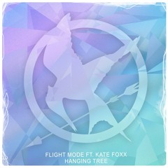 Flight Mode Ft. Kate Foxx - Hanging Tree (Hunger Games - Jennifer Lawrence) (Cover) (Free Download)