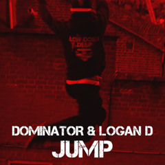 DOMINATOR & LOGAN D 'JUMP' FREE DOWNLOAD OUT NOW